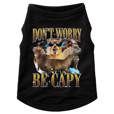 Animals Funny Meme DonT Worry Be Capy Capybara Moon Feral Doggie Tank