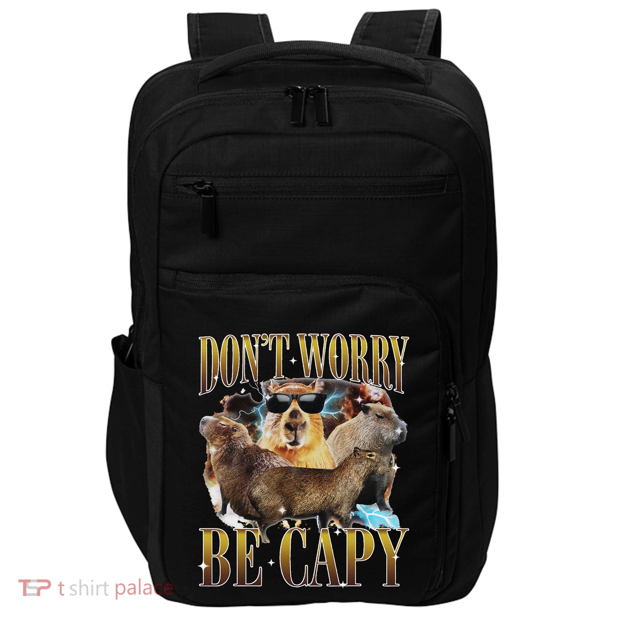 Animals Funny Meme DonT Worry Be Capy Capybara Moon Feral Impact Tech Backpack