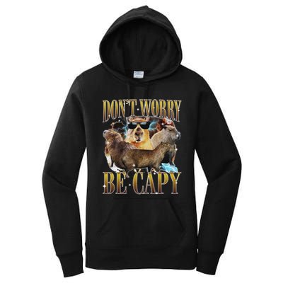Animals Funny Meme DonT Worry Be Capy Capybara Moon Feral Women's Pullover Hoodie