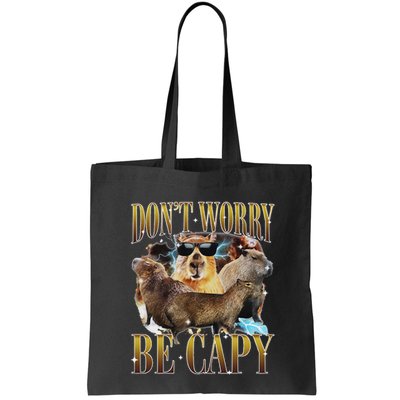 Animals Funny Meme DonT Worry Be Capy Capybara Moon Feral Bag
