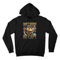 Animals Funny Meme DonT Worry Be Capy Capybara Moon Feral Tall Hoodie