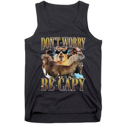 Animals Funny Meme DonT Worry Be Capy Capybara Moon Feral Tank Top