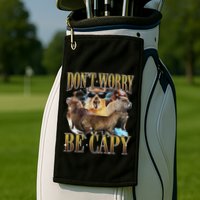 Animals Funny Meme DonT Worry Be Capy Capybara Moon Feral Golf Towel