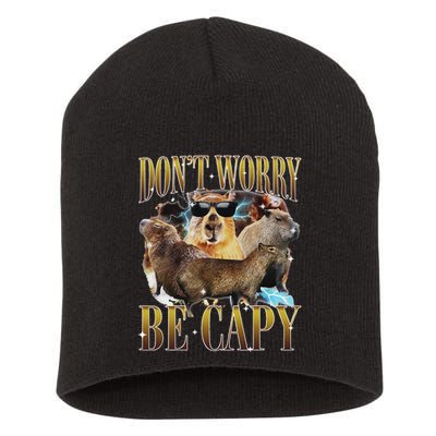 Animals Funny Meme DonT Worry Be Capy Capybara Moon Feral Short Acrylic Beanie