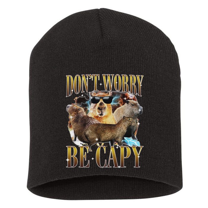 Animals Funny Meme DonT Worry Be Capy Capybara Moon Feral Short Acrylic Beanie