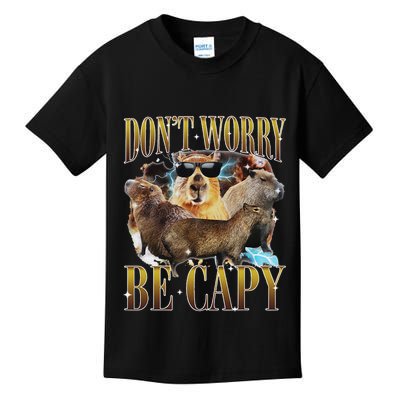 Animals Funny Meme DonT Worry Be Capy Capybara Moon Feral Kids T-Shirt