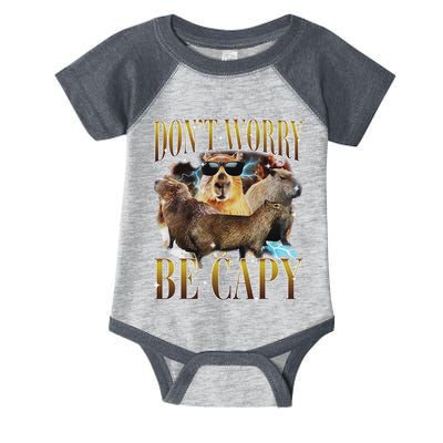 Animals Funny Meme DonT Worry Be Capy Capybara Moon Feral Infant Baby Jersey Bodysuit