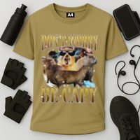 Animals Funny Meme DonT Worry Be Capy Capybara Moon Feral Performance Shirt