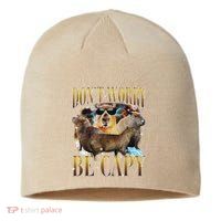 Animals Funny Meme DonT Worry Be Capy Capybara Moon Feral Sustainable Beanie
