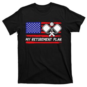 american flag My Retirement Plan Pickleball Lover T-Shirt