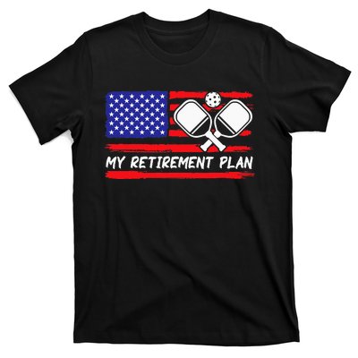 american flag My Retirement Plan Pickleball Lover T-Shirt