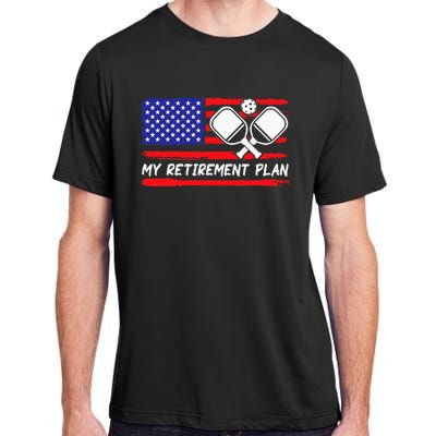 american flag My Retirement Plan Pickleball Lover Adult ChromaSoft Performance T-Shirt