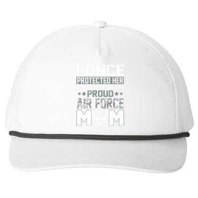 Air Force Mom I ONCE PROTECTED Her NOW SHE PROTECTS ME Snapback Five-Panel Rope Hat