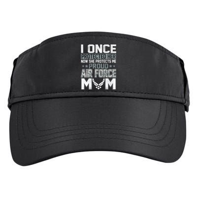 Air Force Mom I ONCE PROTECTED Her NOW SHE PROTECTS ME Adult Drive Performance Visor