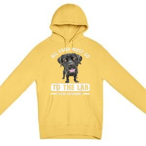 All Food Must Go To The Lab For Testing Funny Labrador Premium Pullover Hoodie