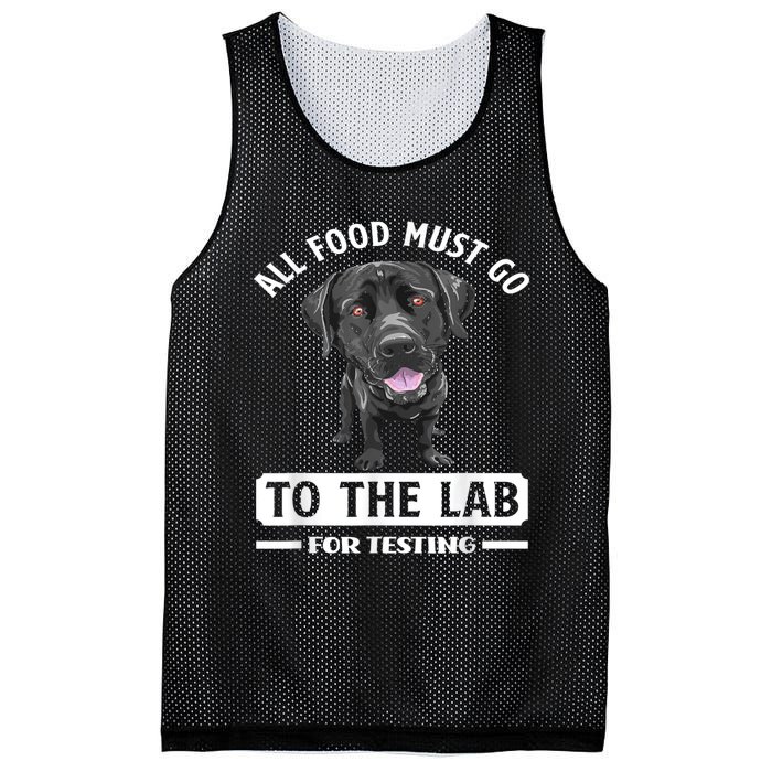 All Food Must Go To The Lab For Testing Funny Labrador Mesh Reversible Basketball Jersey Tank