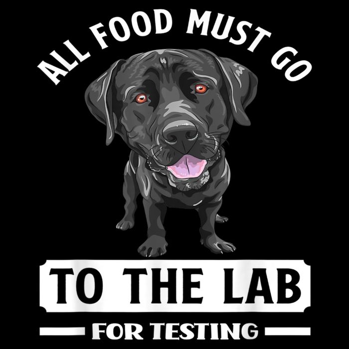 All Food Must Go To The Lab For Testing Funny Labrador Mousepad