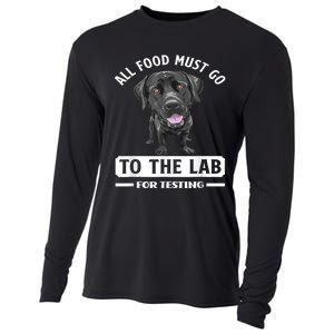 All Food Must Go To The Lab For Testing Funny Labrador Cooling Performance Long Sleeve Crew