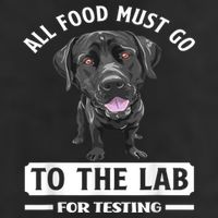 All Food Must Go To The Lab For Testing Funny Labrador Trucker Hat