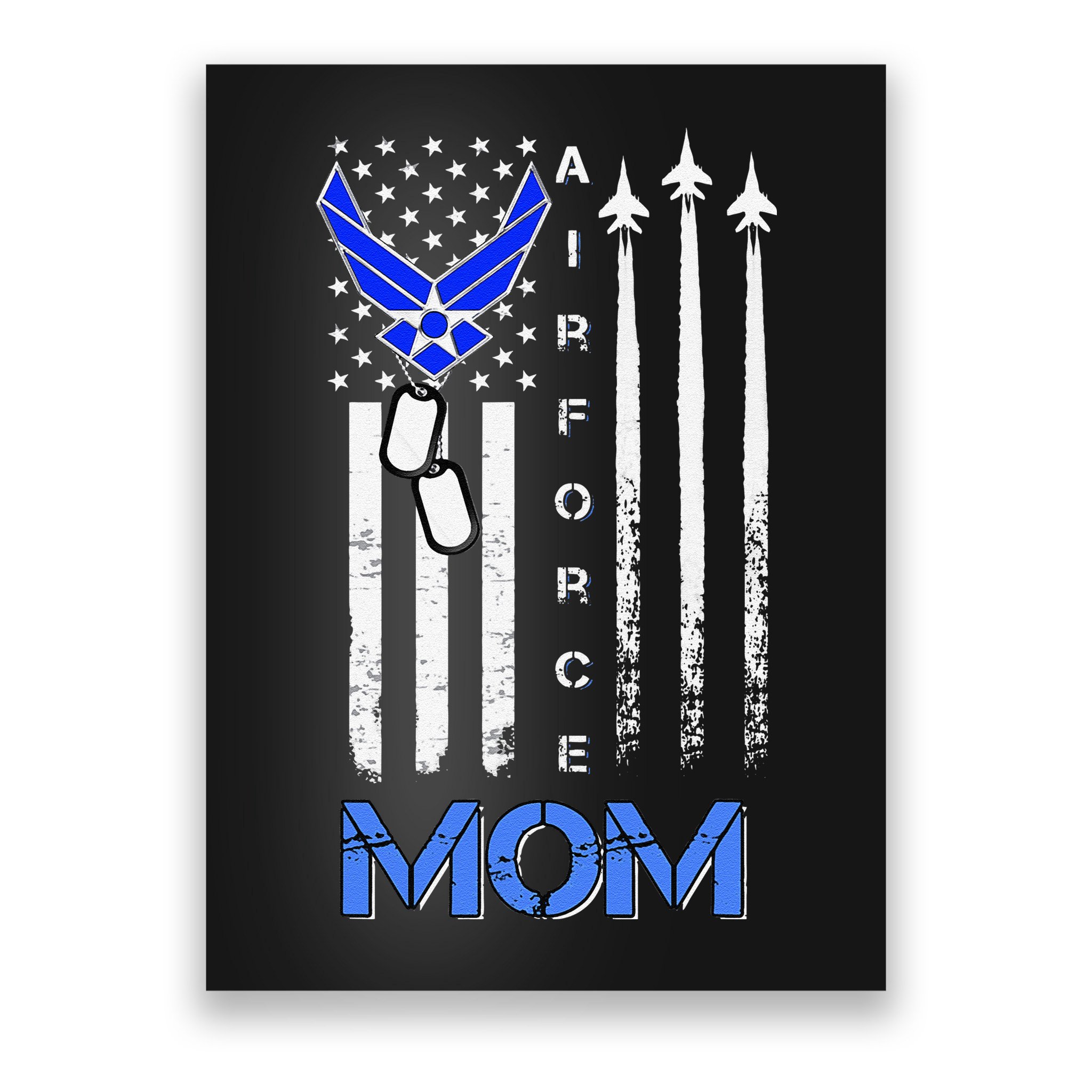 Air Force Mom, USAF Mom Tee, Women's Day Gift Veteran Poster