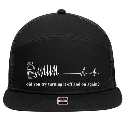 Adenosine Funny Medical Pun Gift Did You Try Turning It On And Off Again 7 Panel Mesh Trucker Snapback Hat