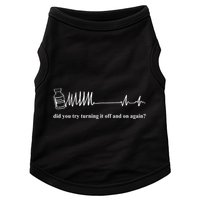 Adenosine Funny Medical Pun Gift Did You Try Turning It On And Off Again Doggie Tank