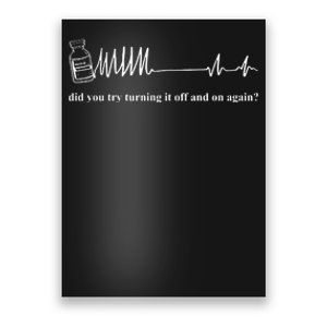 Adenosine Funny Medical Pun Gift Did You Try Turning It On And Off Again Poster