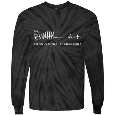 Adenosine Funny Medical Pun Gift Did You Try Turning It On And Off Again Tie-Dye Long Sleeve Shirt