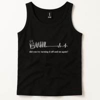 Adenosine Funny Medical Pun Gift Did You Try Turning It On And Off Again Tank Top