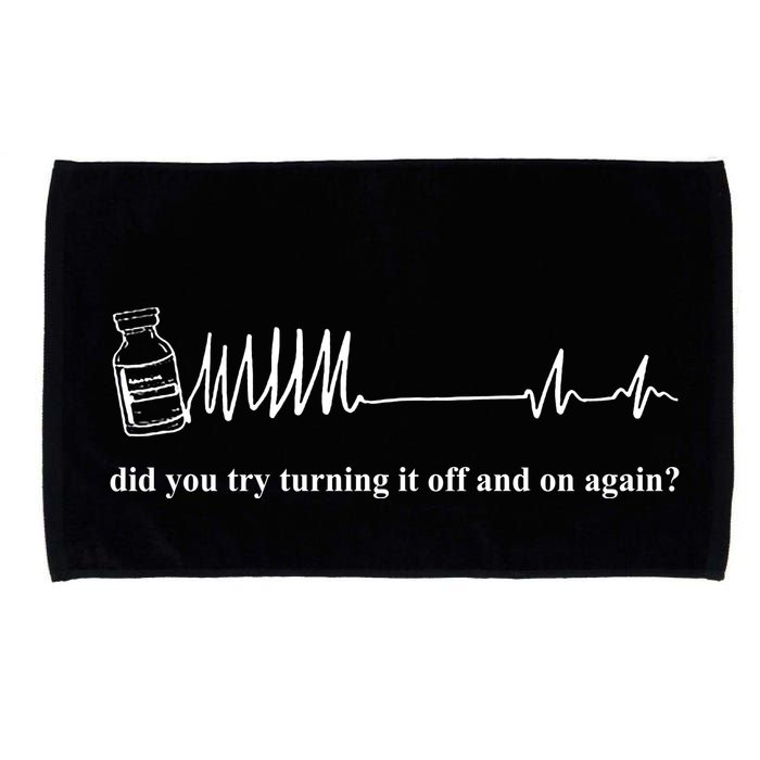 Adenosine Funny Medical Pun Gift Did You Try Turning It On And Off Again Microfiber Hand Towel