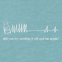 Adenosine Funny Medical Pun Gift Did You Try Turning It On And Off Again Sueded Cloud Jersey T-Shirt