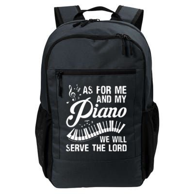 As For Me And My Piano We Will Serve The Lord Pianist Daily Commute Backpack