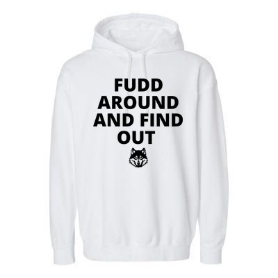  Azzi Fudd’s Mom Huskies Fudd Around And Find Out Garment-Dyed Fleece Hoodie