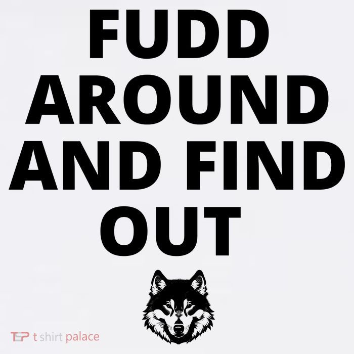  Azzi Fudd’s Mom Huskies Fudd Around And Find Out T-Shirt