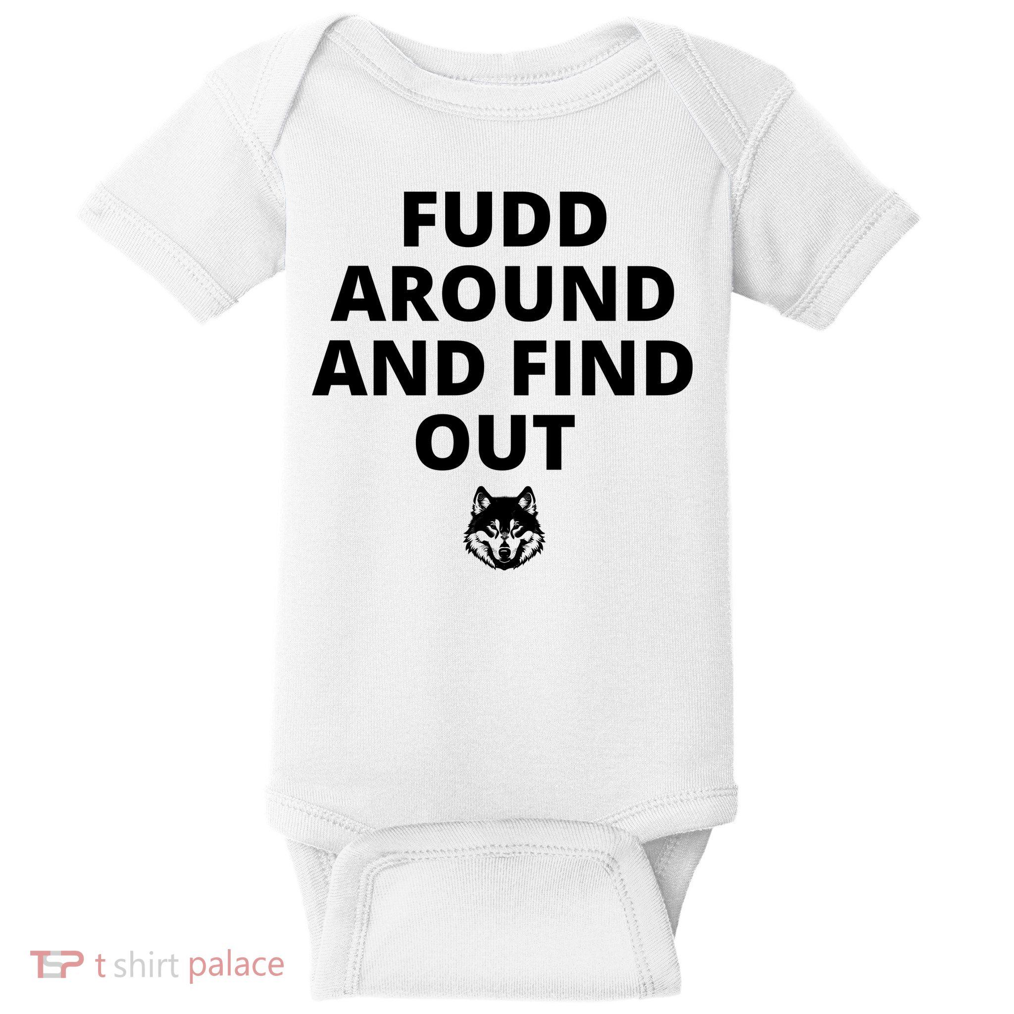  Azzi Fudd’s Mom Huskies Fudd Around And Find Out Baby Bodysuit