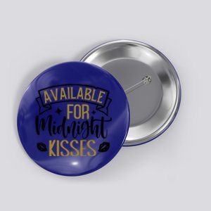 Available For Midnight Happy New Year Funny Gift Button