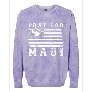 American Flag Maui Hawaii Strong Pray For Maui Colorblast Crewneck Sweatshirt