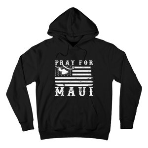 American Flag Maui Hawaii Strong Pray For Maui Hoodie