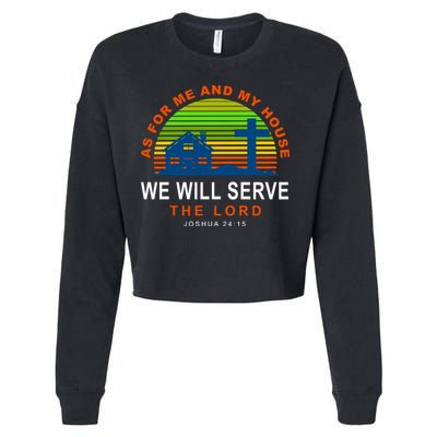 As For Me And My House We Will Server The Lord Cropped Pullover Crew