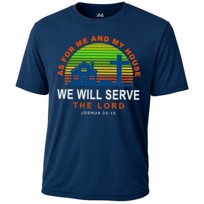 As For Me And My House We Will Server The Lord Performance Shirt