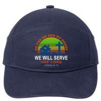 As For Me And My House We Will Server The Lord 7-Panel Snapback Hat