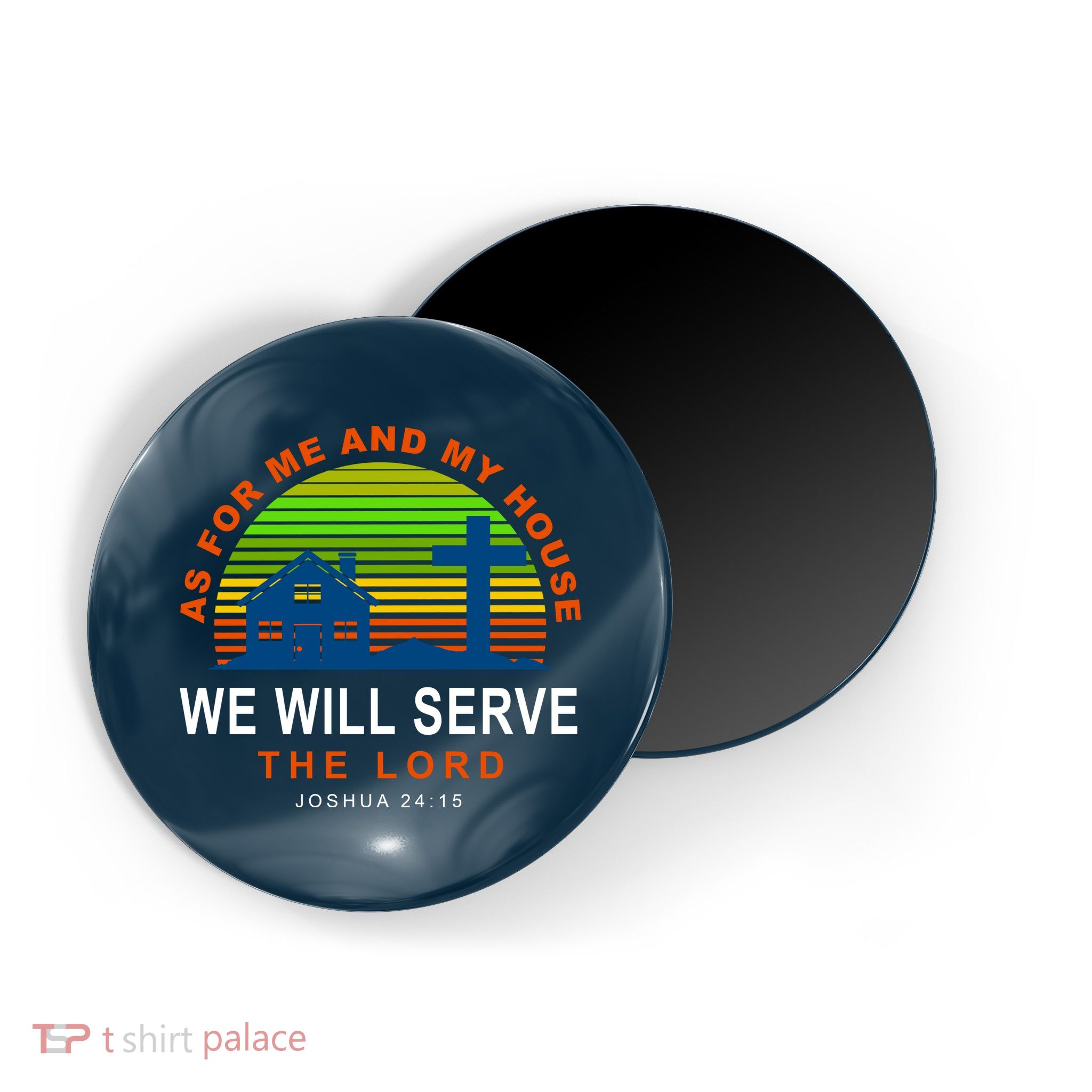 As For Me And My House We Will Server The Lord Magnet