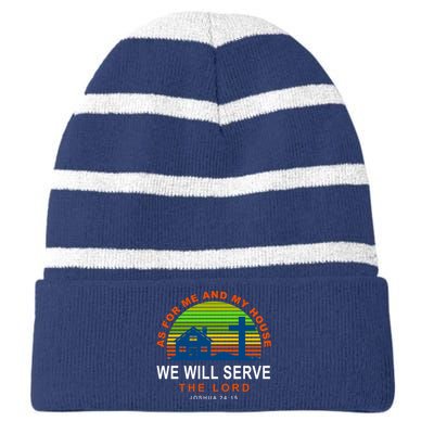 As For Me And My House We Will Server The Lord Striped Beanie with Solid Band