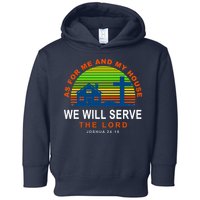 As For Me And My House We Will Server The Lord Toddler Hoodie