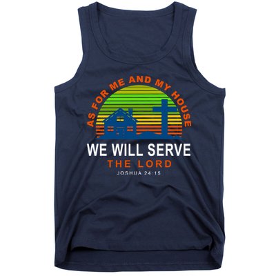 As For Me And My House We Will Server The Lord Tank Top