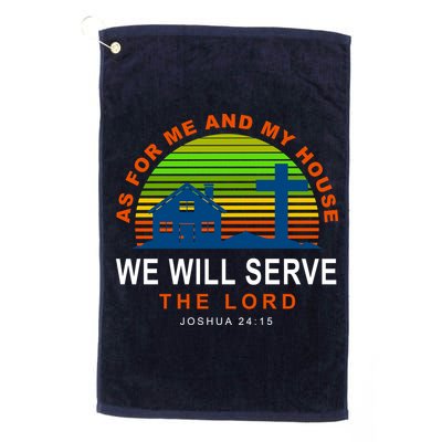 As For Me And My House We Will Server The Lord Golf Towel