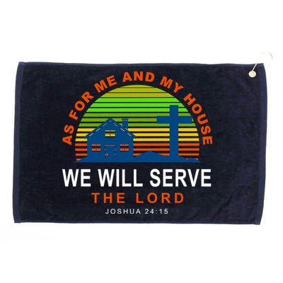 As For Me And My House We Will Server The Lord Grommeted Golf Towel
