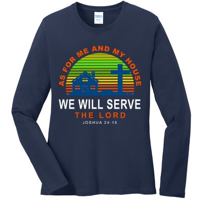 As For Me And My House We Will Server The Lord Ladies Long Sleeve Shirt