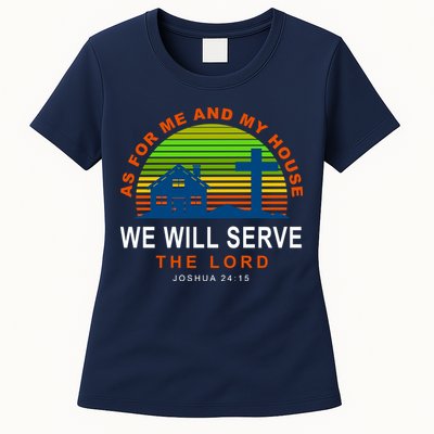 As For Me And My House We Will Server The Lord Womens T-Shirt