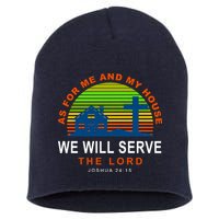 As For Me And My House We Will Server The Lord Short Acrylic Beanie